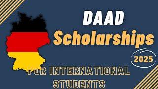 DAAD Scholarship 2025 | Step by Step Application Process | Scholarships in Germany