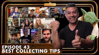 AWESOME Star Wars Collecting Tips - EP 43 - The Padawan Collector