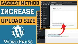 How to increase upload size in WordPress [Easiest Method] Without cPanel