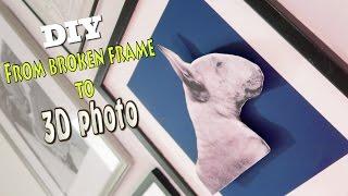 DIY 3D Photo frame