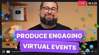 How to Host a Virtual Event – Live Stream, Add Visuals, and Repurpose Like a Pro!