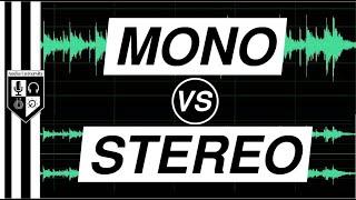 MONO vs STEREO: Benefits (& Drawbacks) of Stereo Audio