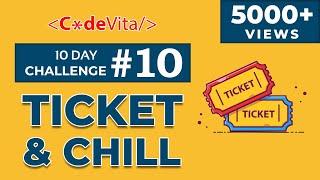  Ticket & Chill | CodeVita Daily Challenges #10 | Work Life  | Aneeq Dholakia | Edyst