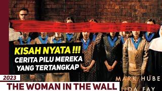 KISAH NYATA! Ga Bisa Tidur Kalo Tau  Apa Yang Mereka Alami ! - Alur Cerita The Woman In The Wall