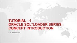 Oracle SQL Loader - Introduction - Tutorial -1