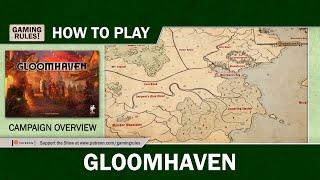 How to play Gloomhaven - Official Tutorial - Campaign Overview