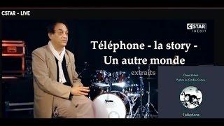 Telephone - la story - un autre monde | CSTAR