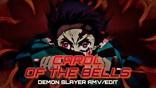 [ DEMON SLAYER ] Carol of the Bells | AMV | EPIC Version