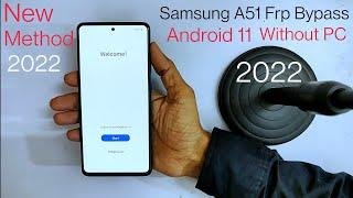 Samsung A51 Frp Bypass Android 11/12 Without PC || New Method 2022