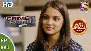 Crime Patrol - Ep 881 - Full Episode - 24th December, 2017