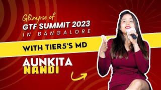 Glimpse of GTF Summit 2023 in Bangalore with Tier5's MD Aunkita Nandi