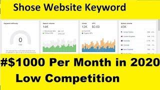 Shose Website keyword research marketing | 2020 affiliate marketing  Keyword Research king