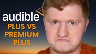 Audible Plus vs Audible Premium Plus