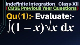 Q1| ∫(1 – x)√x dx | Integal of (1 - x) root x dx