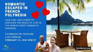 Tahitian Love Affair: Your Guide to Tropical Romance