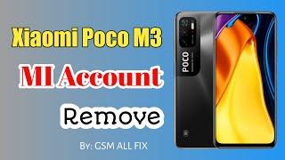 Xiaomi Poco M3 | MI Account Remove | GSM All Fix