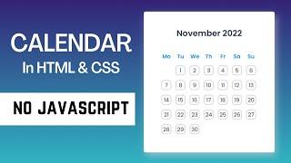 How To Make Calendar in HTML And CSS | NO JAVASCRIPT