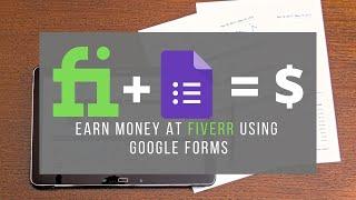 07-How to earn money using Google Forms on Fiverr | PHPDocs | Tutorial