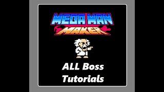 Mega Man Maker ALL Bosses Guide!