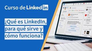 Qué es Linkedin | Curso de Linkedin