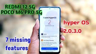 redmi 12 5g/poco M6 pro hyper OS 2.0.3.0 missing 7+ features very bad  update app animation