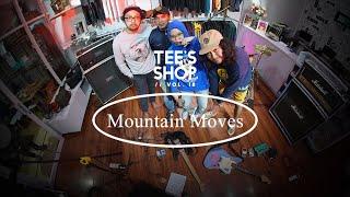 TEE'S SHOP | VOL. 18 | MOUNTAIN MOVES