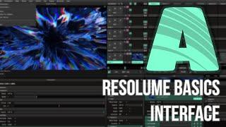 Resolume basics - Interface tutorial, all you need to start