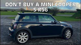 Why you SHOULDN’T buy a MINI COOPER S R56 (2007-2013)