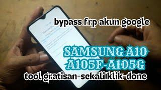 dengan mudah bypass frp samsung a10 a105f a105g tool gratis hanya sekali klik