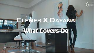 Elemer x Dayana - What Lovers Do | TikTok REMIX   