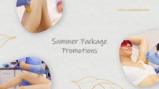 Laser Hair Removal Sunny Derma Summer Package Promotions