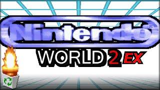 Garbage Game: "Nintendo World 2 EX"