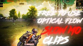 PUBG MOBILE HDR SLOW MOTION CLIPS FREE TO USE | OPTICAL FLOW |