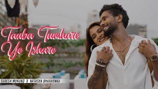 Tauba Tumhare Yeh Ishare - Dance Cover | Suresh Mukund x Natasha Bharadwaj