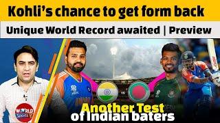 T20 World Cup 2024: India vs Bangladesh today match | Virat Kohli chance to get form back