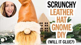 Leather Hat Gnome / Gnome Sewing Pattern / Scrunchy Hat Gnome DIY / Easy Gnome Pattern