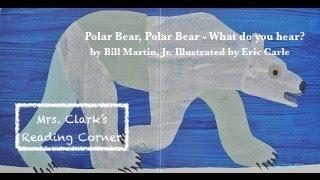 Polar Bear, Polar Bear What do You Hear? Read Aloud