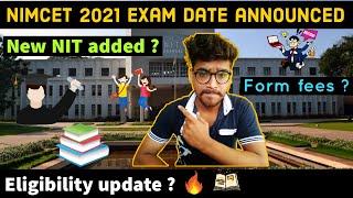 NIMCET 2021 - Exam Date announced , eligibility , form fees , New NIT added