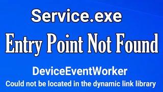 How to fix Service.exe - Entry Point Not Found