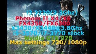 Just Cause 4  Phenom II X4/X6 /i3 3220/FX 4350/FX6300/X3430/X3440/i5 3570/i7 3770