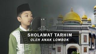 Sholawat Tarhim Qori' Cilik Lombok Timur - Hirzi Fakhrin Ghamdan