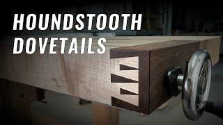 Houndstooth Dovetails: Easy Fancy Joinery