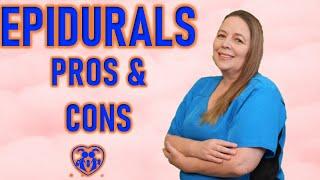 EPIDURAL RISKS AND BENEFITS | EPIDURAL PROS AND CONS | ADVANTAGES AND DISADVANTAGES OF AN EPIDURAL