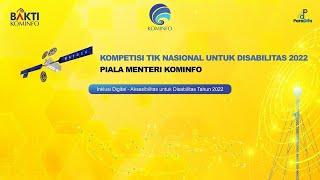 Penganugerahan Pemenang Kompetisi TIK Nasional untuk Disabilitas - Piala Menteri Kominfo