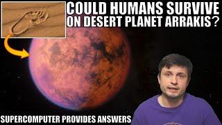 Scientists Simulated Desert Planet Arrakis To See If It's Habitable