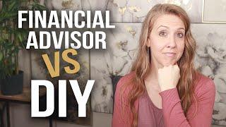 5 Reasons Why You May Not Need A Financial Advisor