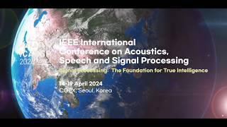 ICASSP 2024 Highlights