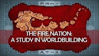 Avatar: A Study in Worldbuilding — the Fire Nation [ The Last Airbender ]