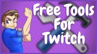 FREE Tools To Improve Your Twitch Streams RIGHT NOW!