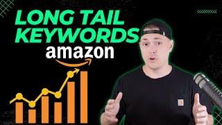 How You Can Use Long-Tail Keywords When Selling on Amazon